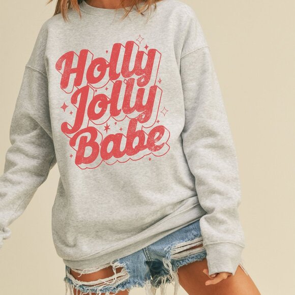 Holly Jolly Babe Graphic Sweatshirt - Picture 1 of 2
